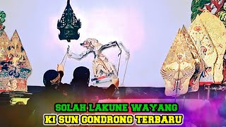 🔴SOLAH LAKUNE WAYANG KI SUN GONDRONG TERBARU [upl. by Lindgren207]