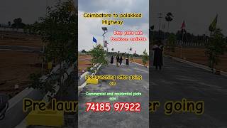 Commercial amp residential plots sale Lamp Bypass onroad plots sale  7418597922 coimbatoredtcpnri [upl. by Yasdnil524]