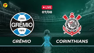 GRÊMIO X CORINTHIANS  COPA DO BRASIL  AO VIVO  07082024 [upl. by Namar757]