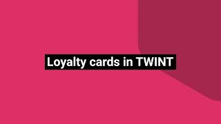 Saving loyalty cards Switzerland collects points with TWINT [upl. by Lilithe695]