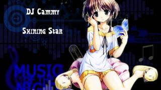 DJ Cammy  Shining Star [upl. by Inaboy]