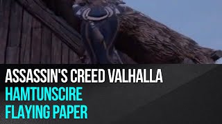 Assassins Creed Valhalla  Hamtunscire  Flaying Paper [upl. by Wayolle]