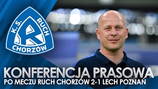 Konferencja prasowa po meczu Ruch Chorzów 21 Lech Poznań 03052024 [upl. by Neerihs]