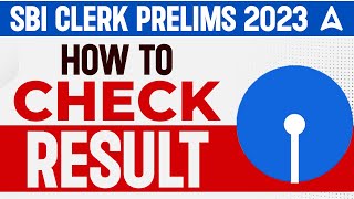 SBI Clerk Result 2024  How to Check SBI Clerk Prelims Result SBI Clerk Mains Admit Card 2024 [upl. by Gerkman]