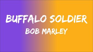 Buffalo Soldier Bob Marley Lyrics [upl. by Llirrehs716]