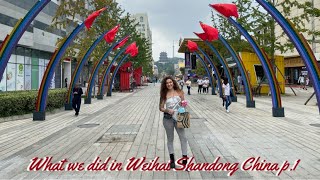 What we did in Weihai Shandong China travel vlog p1 travel china [upl. by Swihart]