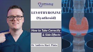 How to take Levothyroxine Synthroid Correctly  Side Effects All Patients Need to Know [upl. by Sholeen]