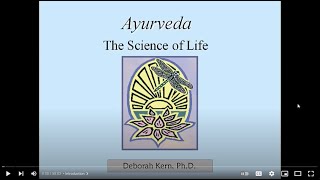 Introduction to Ayurveda by Dr Deb Kern [upl. by Cassady]