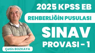 2024 KPSS Eğitim Bilimleri Rehberliğin Pusulası  Sınav Provası 1  Çetin BOZKAYA [upl. by Enihsnus646]