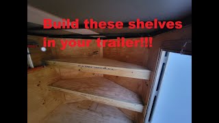 DIY Trailer Shelving Install [upl. by Wendolyn]