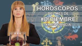 Horóscopos del Mes de Diciembre Abundancia [upl. by Hy]