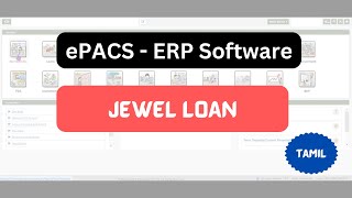 ePACS ERP  Jewel Loan  Tamil [upl. by Eniac48]