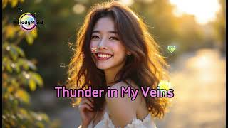 Thunder in My Veins  Lyric Song [upl. by Aroel901]