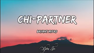 Bryant Myers  ChiPartner LETRA 🎵 [upl. by Omle]