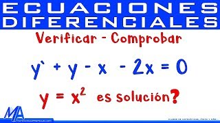 Verificar o comprobar la solución de una Ecuación Diferencial  Ejemplo 1 [upl. by Acirahs]