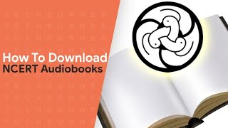 How to download NCERT Audio Books   NCERT audio books kaise download kare [upl. by Milburn]