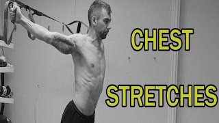 THE COMPLETE STRETCHING VIDEO GUIDE  CHEST STRETCHES [upl. by Harrow]