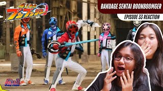 Bakuage Sentai Boonboomger  Ep 33 Reaction Sub Indo  KEMBALINYA GENBA [upl. by Dahlstrom]