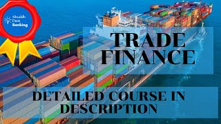 Trade Finance Basic Concepts  Methods of Payment  Parties Involved [upl. by Imuya]