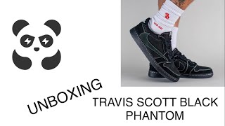 Travis scott black phantom unboxing from pandabuy [upl. by Emmi]