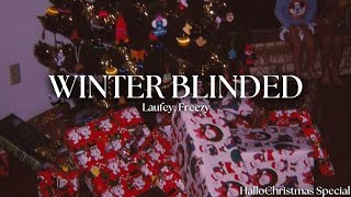 Winter Blinded Ft Laufey [upl. by Agna607]