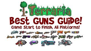 TERRARIA BEST GUNS GUIDE How to get amp crafting Megashark Sniper Rifle Chaingun SDMG amp MORE [upl. by Huebner]