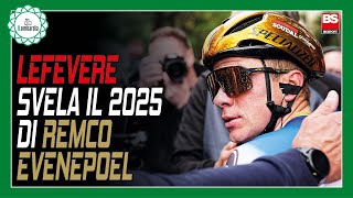 Lefevere il 2025 di Evenepoel è già scritto «Terza Liegi e poi al Tour per battere Pogacar» [upl. by Chiaki]