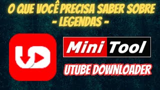 INFELIZMENTE NÃO TEM COMO DESABILITAR AS LEGENDAS NOS VÍDEOS BAIXADOS PELO MINITOOL UTUBE DOWNLOADER [upl. by Enyalb]