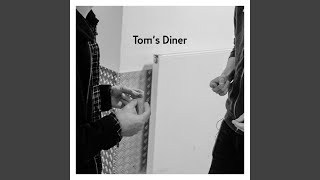 Toms Diner [upl. by Sall]