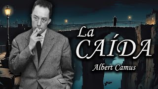 La Caída  Albert Camus Audiolibro Completo en Español [upl. by Nirej101]