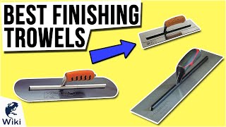 10 Best Finishing Trowels 2021 [upl. by Ranna]