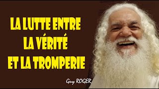 1713quot La lutte entre la vérité et la tromperiequot Guy ROGER ZONE LIBRE [upl. by Ailelc985]