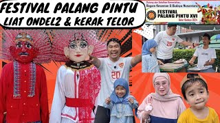 EPS 11  FESTIVAL PALANG PINTU KEMANG 2024‼️‼️ LIAT ONDEL2 SAMBIL MAKAN KERAK TELOR 🥳 [upl. by Dnaltiac]