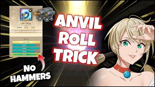 SECRET ANVIL ROLL TRICK  Seven Deadly Sins Grand Cross [upl. by Anaz557]