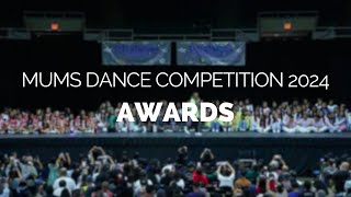 MUMS Dance Competition 2024  Awards [upl. by Ivek943]