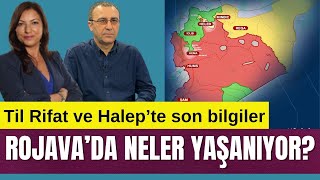 ROJAVA VE SURİYE’DE SON DURUM NEDİR [upl. by Karil]