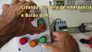 Ligando Botoeira de emergencia e botão duplo [upl. by Alex399]