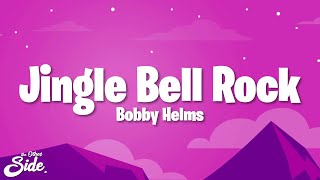 Bobby Helms  Jingle Bell Rock Lyrics [upl. by Nnayllas]