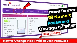 How to Change Ncell Wifi Router Password  Ncell Wireless Router  Change Ncell WireFree Password [upl. by Docilu230]