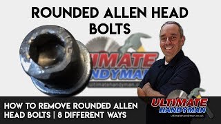 How to remove rounded Allen head bolts  remove rounded hex key bolts 8 different ways [upl. by Mairb62]