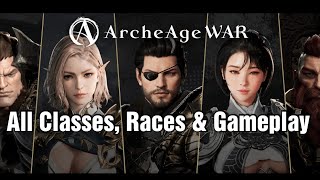 ArcheAge War Review All Classes Races Combat amp Release [upl. by Ennylcaj869]