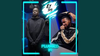 E1 3x3 x Fumez The Engineer  Plugged In [upl. by Bink]