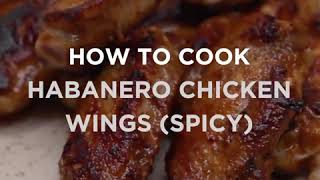 How to cook Licious Habanero Chicken Wings Hot [upl. by Taveda]