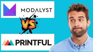 MODALYST VS PRINTFUL BEST DROPSHIPPING PLATFORM [upl. by Jules]