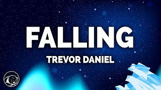 Trevor Daniel  Falling Lyrics [upl. by Yeltnarb]