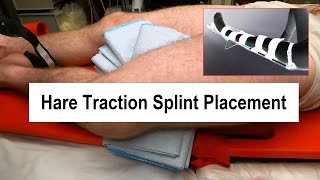 Hare Traction Splint Placement [upl. by Jeminah]