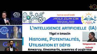 IA  Histoire Potentialités Utilisation et Défis Amezruy tinezmarin asemres d ucqirrew [upl. by Aisatnaf]