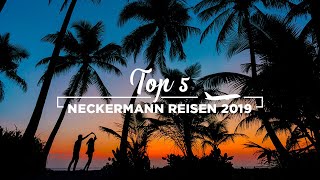 TOP 5 NECKERMANN REISEN 2019 [upl. by Nylzor]