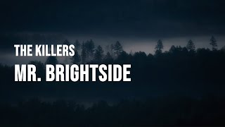 The Killers  Mr Brightside Lyrics [upl. by Herm]