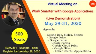 Work Smarter with Google Applications  Live Demonstrations  Day 1 [upl. by Arihat]